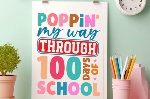 Poppin my way through 100 days of school svg Design SVG Regulrcrative 