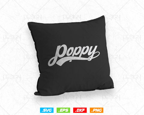 Poppy Retro Style Fathers Day Svg, Pappy Papa Grandpa Vintage T shirt Design Png Gift, Fatherhood Svg, Parents Day Svg, Grandparent Day Svg SVG DesignDestine 