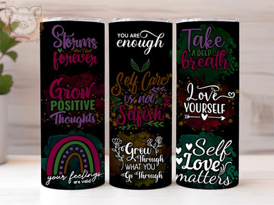 Positive Affirmation 20oz Tumbler Png, Straight & Tapered Tumbler Png, Self Care Is Not SelfishTumbler Png, Digital Download PNG Sublimation Lara' s Designs 