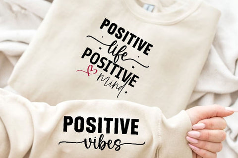 Positive Life Positive Sleeve SVG Design, Inspirational sleeve SVG, Motivational Sleeve SVG Design, Positive Sleeve SVG SVG Regulrcrative 