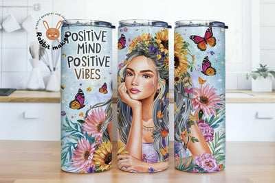 Positive Mind Positive Vibes 20oz Skinny Sublimation Tumbler Design, Floral Woman Sublimation Png, Positive Affirmation Tumbler Png Downloads Sublimation Rabbitmakies 