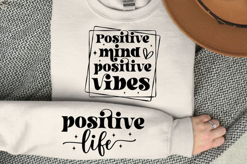 Positive mind positive vibes Sleeve SVG Design, Inspirational sleeve SVG, Motivational Sleeve SVG Design, Positive Sleeve SVG SVG Regulrcrative 