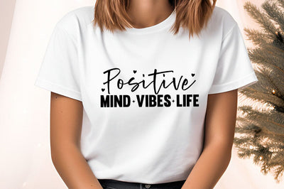 Positive Mind Vibes Life svg Design SVG Designangry 