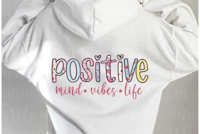 Positive Mind Vibes Life SVG Design SVG MaiamiiiSVG 
