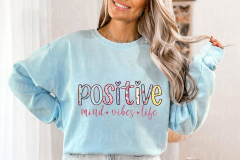 Positive Mind Vibes Life SVG Design SVG MaiamiiiSVG 