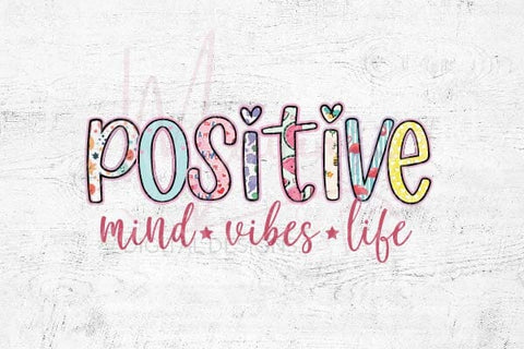 Positive Mind Vibes Life SVG Design SVG MaiamiiiSVG 