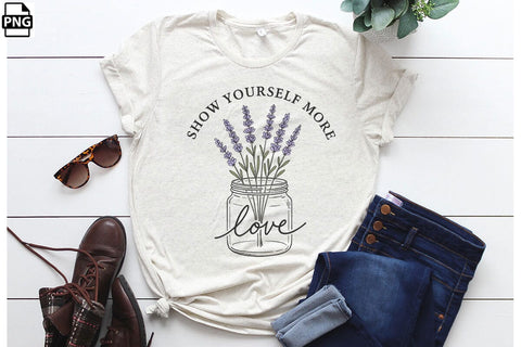 Positive Quotes Show Yourself More Love Printable File Sublimation Creativedesigntee 