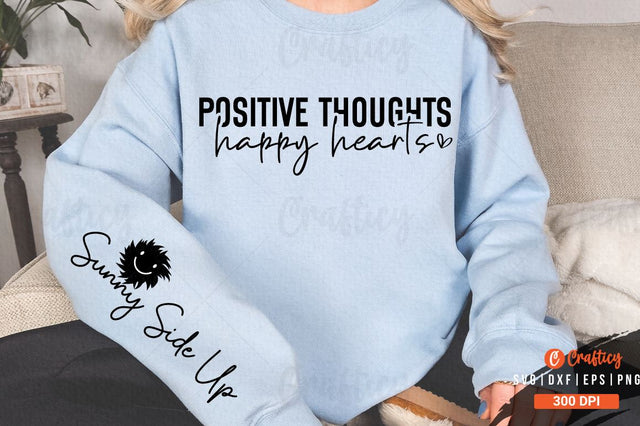 Positive thoughts happy hearts Sleeve SVG Design SVG Designangry 