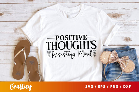 Positive thoughts resisting mind svg Design SVG Designangry 