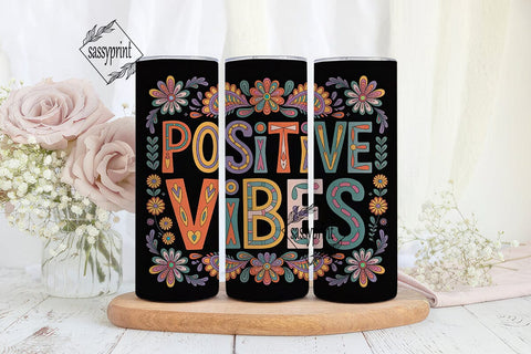 Positive Vibes 20oz Tumbler Wrap Sublimation sassyprint 