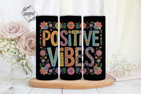 Positive Vibes 20oz Tumbler Wrap Sublimation sassyprint 