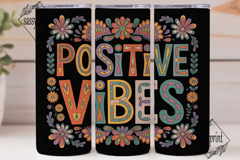 Positive Vibes 20oz Tumbler Wrap Sublimation sassyprint 