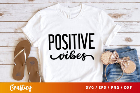 Positive vibes SVG Design SVG Designangry 