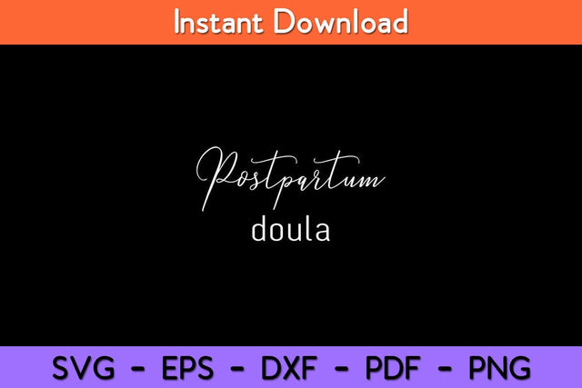 Postpartum Doula Doula Birth Worker Svg Design SVG artprintfile 