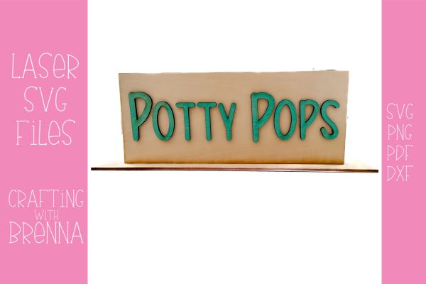 Potty Pops Basic Laser SVG File - So Fontsy