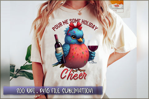 Pour me some holiday cheer Sublimation Sublimation Shetara Begum 