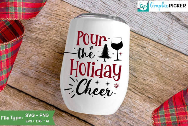 Pour The Holiday Cheer SVG Cut File, Christmas Wine SVG Design, Christmas SVG Cut File, Christian Round Ornaments, Nativity Christmas SVG Design, SVGs,Quotes and Sayings,Food & Drink,On Sale, Print & Cut SVG DesignPlante 503 