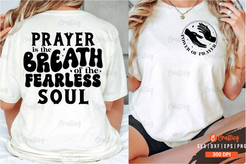Power of prayer Front and Back SVG T shirt Design SVG Designangry 