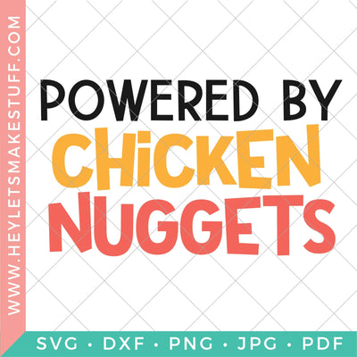 Powered by Chicken Nuggets SVG Hey Let's Make Stuff 