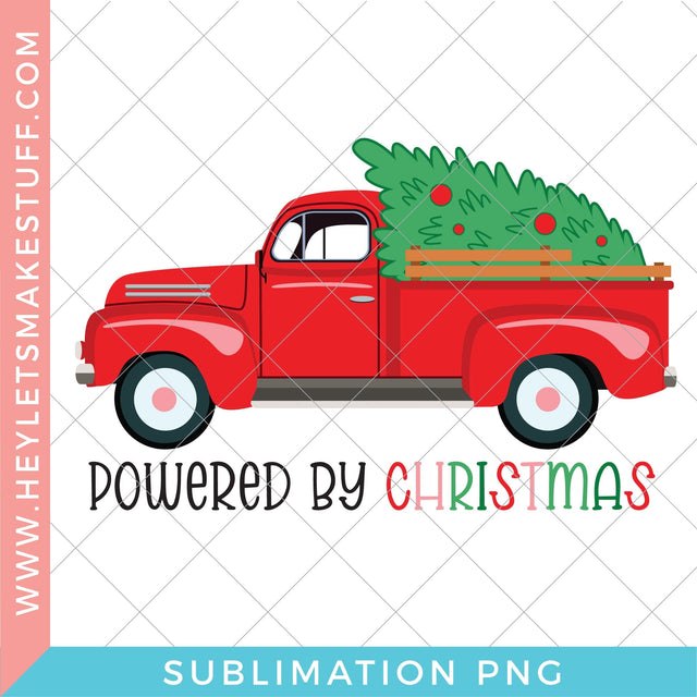 Powered By Christmas - Sublimation Sublimation Hey Let's Make Stuff 