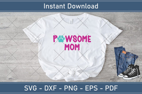 Powsome Mom Svg Png Jpg Vector Cutting File For Cricut And Silhouette, Veterinary Medicine Cut Svg Png Jpg Vector SVG Debashish Barman 