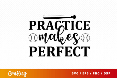 Practice makes perfect svg Design SVG Designangry 