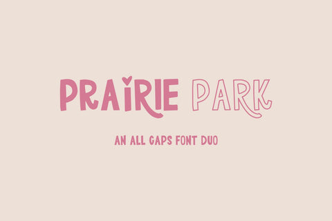 Prairie Park Sans Font Duo Font Beck McCormick 