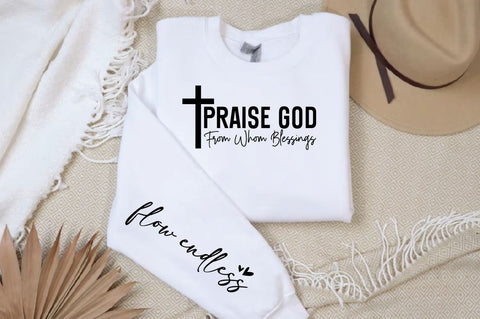Praise God from Whom Blessings Sleeve SVG Design SVG Designangry 