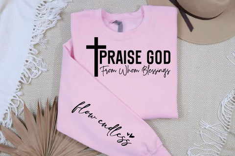 Praise God from Whom Blessings Sleeve SVG Design SVG Designangry 