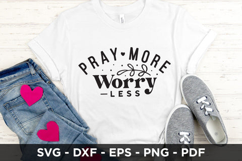 Pray More Worry Less, Faith SVG Cut File SVG CraftLabSVG 
