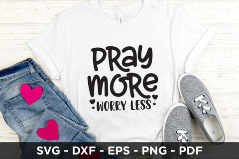 Pray More Worry Less - Faith SVG SVG CraftLabSVG 