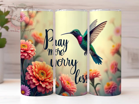 Pray More, Worry Less, Floral Tumbler, Hummingbird Design, Sublimation PNG, 20oz Tumbler Wrap, Inspirational Gifts Sublimation Lara' s Designs 