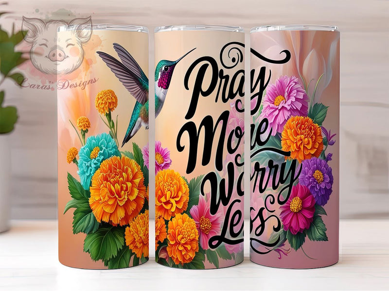 Pray More, Worry Less, Floral Tumbler, Hummingbird Design, Sublimation PNG, 20oz Tumbler Wrap, Inspirational Gifts Sublimation Lara' s Designs 