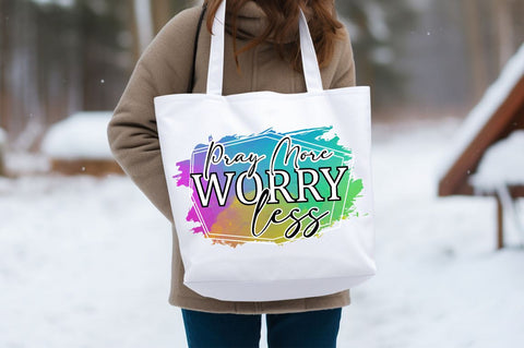 Pray more worry less Sublimation Sublimation Designangry 