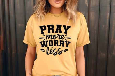 Pray more worry less svg Design SVG Regulrcrative 
