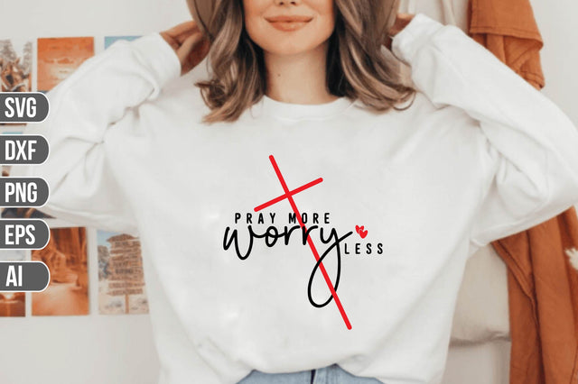 pray more worry less SVG SVG shah alam 