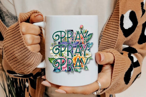 Pray Through It On It Over It Sublimation Sublimation Jagonath Roy 