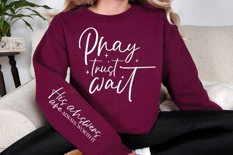 Pray, Trust, Wait Sleeve SVG Design SVG Regulrcrative 