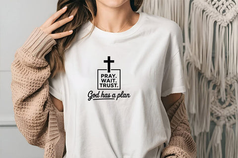 Pray Wait Trust God Has A Plan SVG Angelina750 