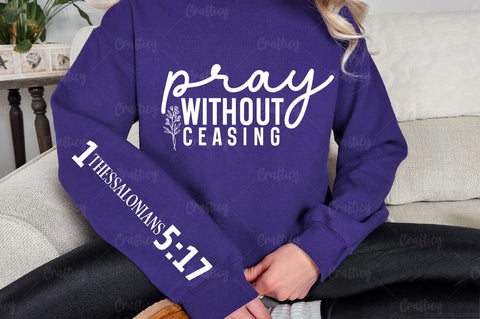 Pray without ceasing Sleeve SVG Design SVG Designangry 