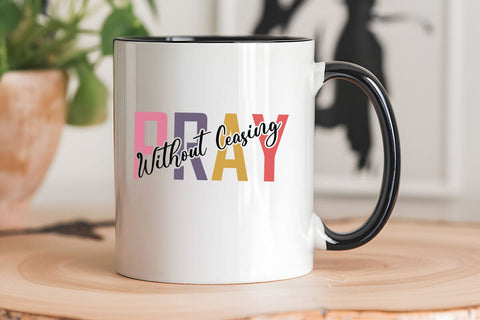 Pray Without Ceasing SVG Angelina750 