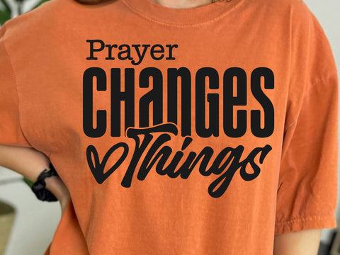 Prayer Changes Things SVG, Created With a Purpose Svg, Christian Svg, Worthy Svg, You Matter Svg, Religious Svg, Faith Svg, Jesus Svg SVG DesignDestine 