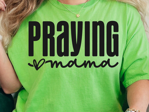 Praying Mama SVG PNG, Mom Svg, Love Like Jesus Svg, Mom Life Svg, Mom Mode Svg, Mother's Day Svg, Religious Svg, Faith Svg, Christian Svg SVG DesignDestine 