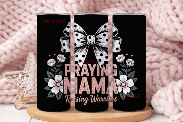 Praying Mama Tumbler Design Sublimation DesignSVG 