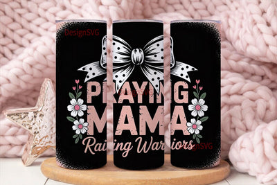 Praying Mama Tumbler Design Sublimation DesignSVG 