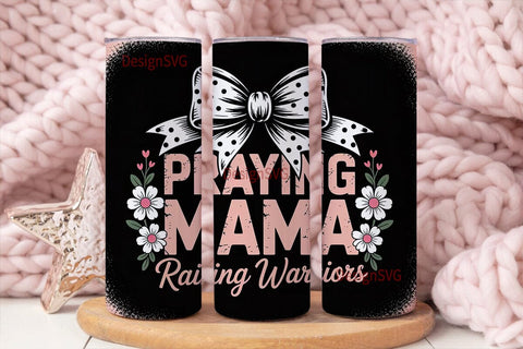 Praying Mama Tumbler Design Sublimation DesignSVG 