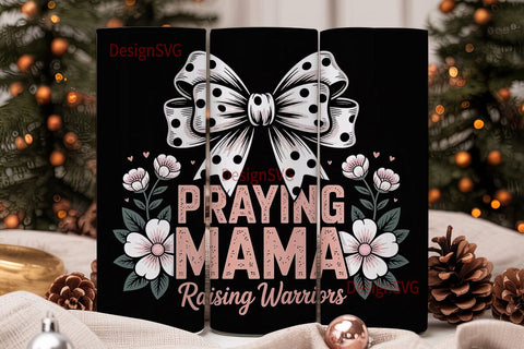 Praying Mama Tumbler Design Sublimation DesignSVG 