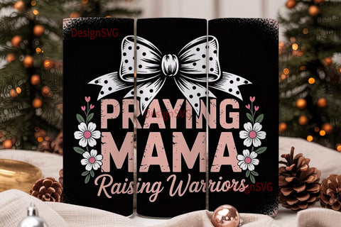 Praying Mama Tumbler Design Sublimation DesignSVG 