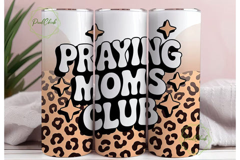 Praying Moms Club 20oz Tumbler Sublimation PixelChick 