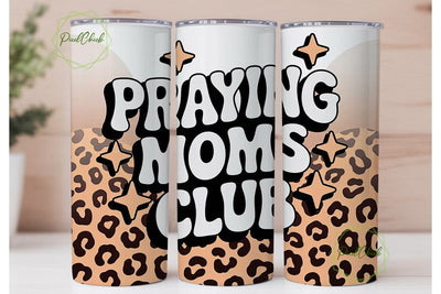 Praying Moms Club 20oz Tumbler Sublimation PixelChick 